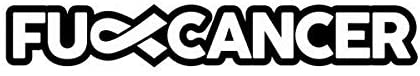 Fuck Cancer Decal, H 1 By L 8 Inches, Cancer Awareness Ribbons, Breast Cancer, Lung And Bronchus, Prostate, Colon, Rectum, Melanoma, bladder, Lymphoma, Kideny, Renal Pelvis, Endometrial, Leukemia, All Cancer Ribbons