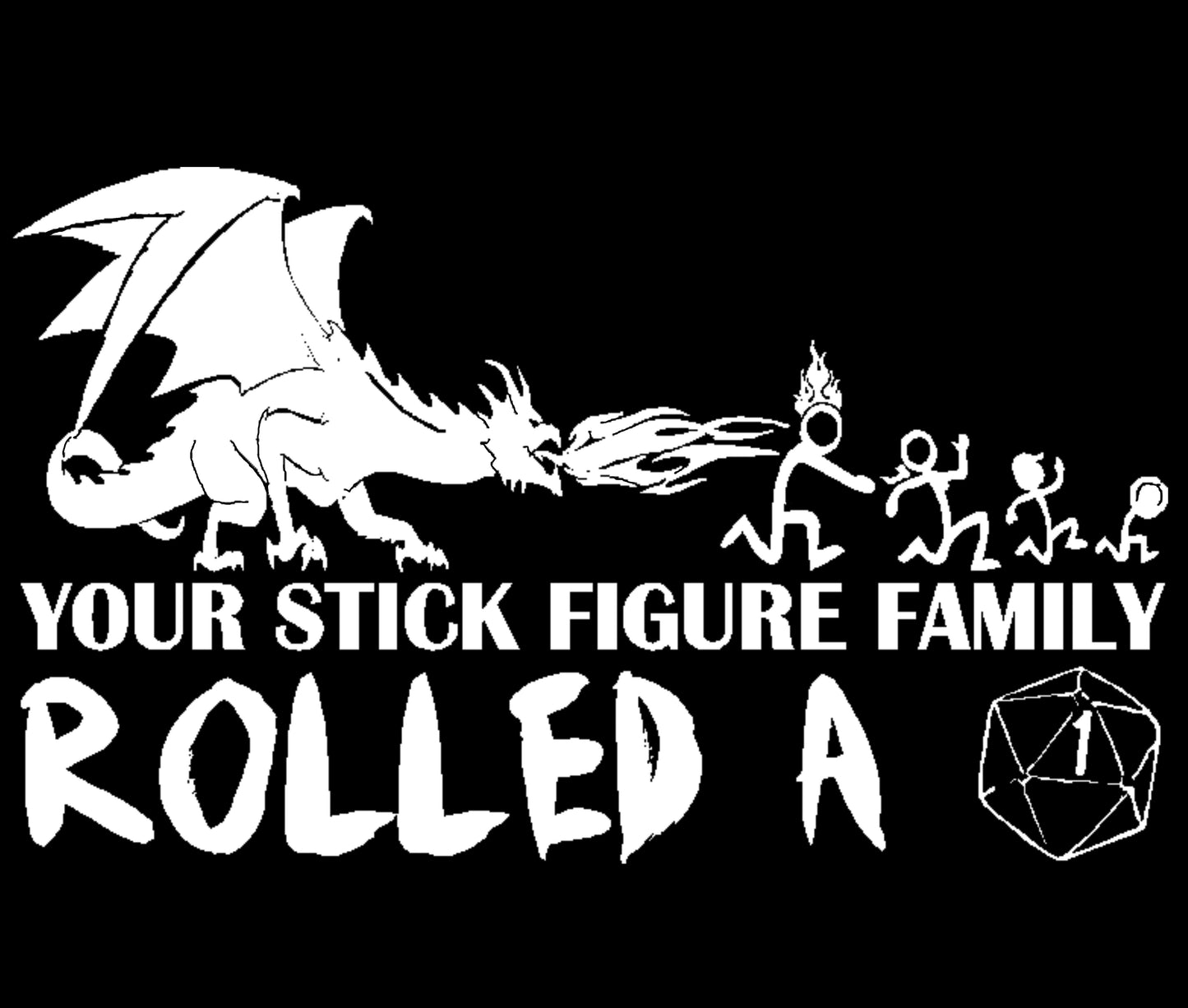 Your Stick Figure Rolled A One Decal, Dragon Nobody Cares About Your Stick Figure Family Sticker, H 6.5 by L 11 Inches