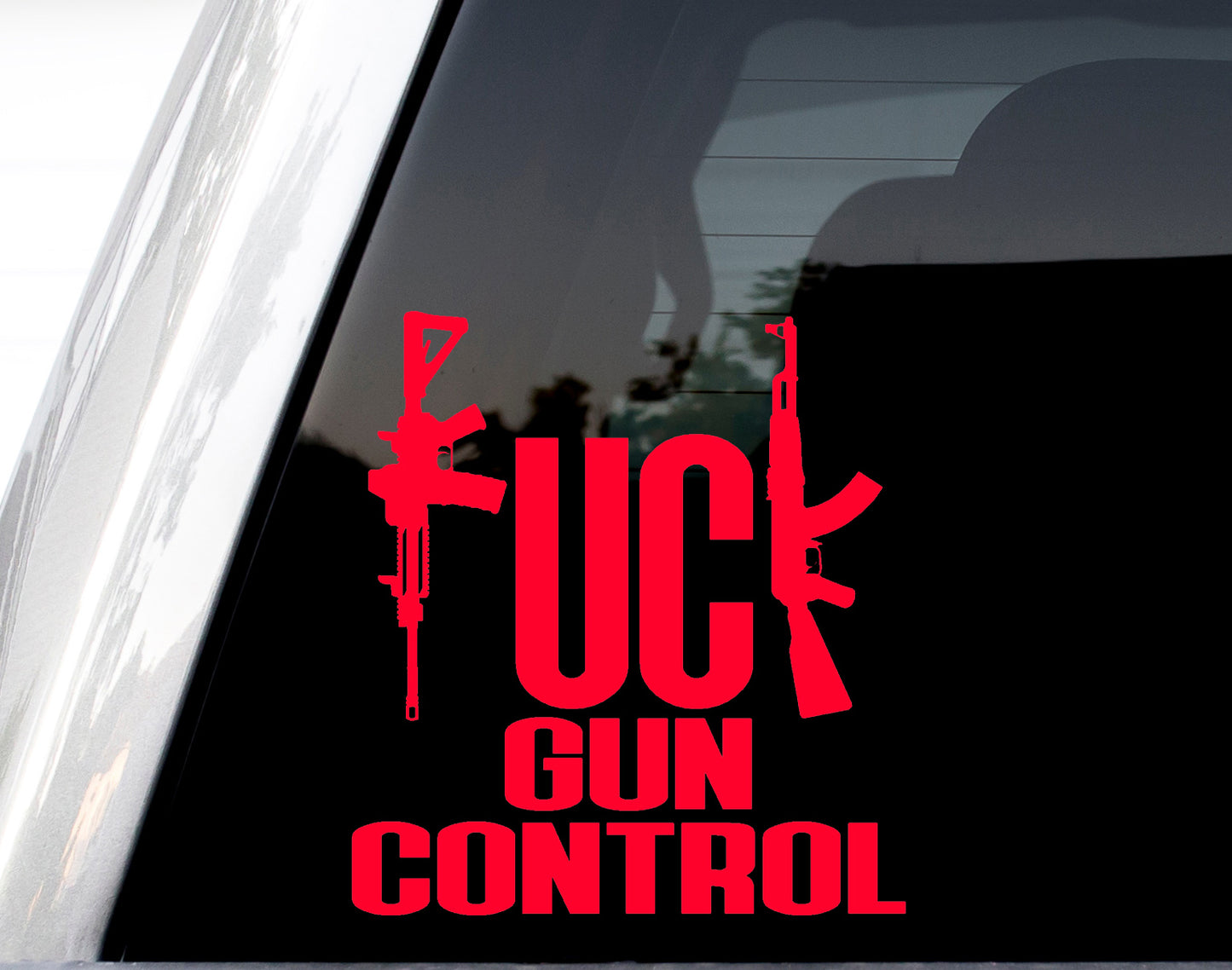 Fuck Gun Control Vinyl Decal, H 6 by L 5.5 Inches, Guns Save Lives, Control Your Children I Will Control My Fire-Arms