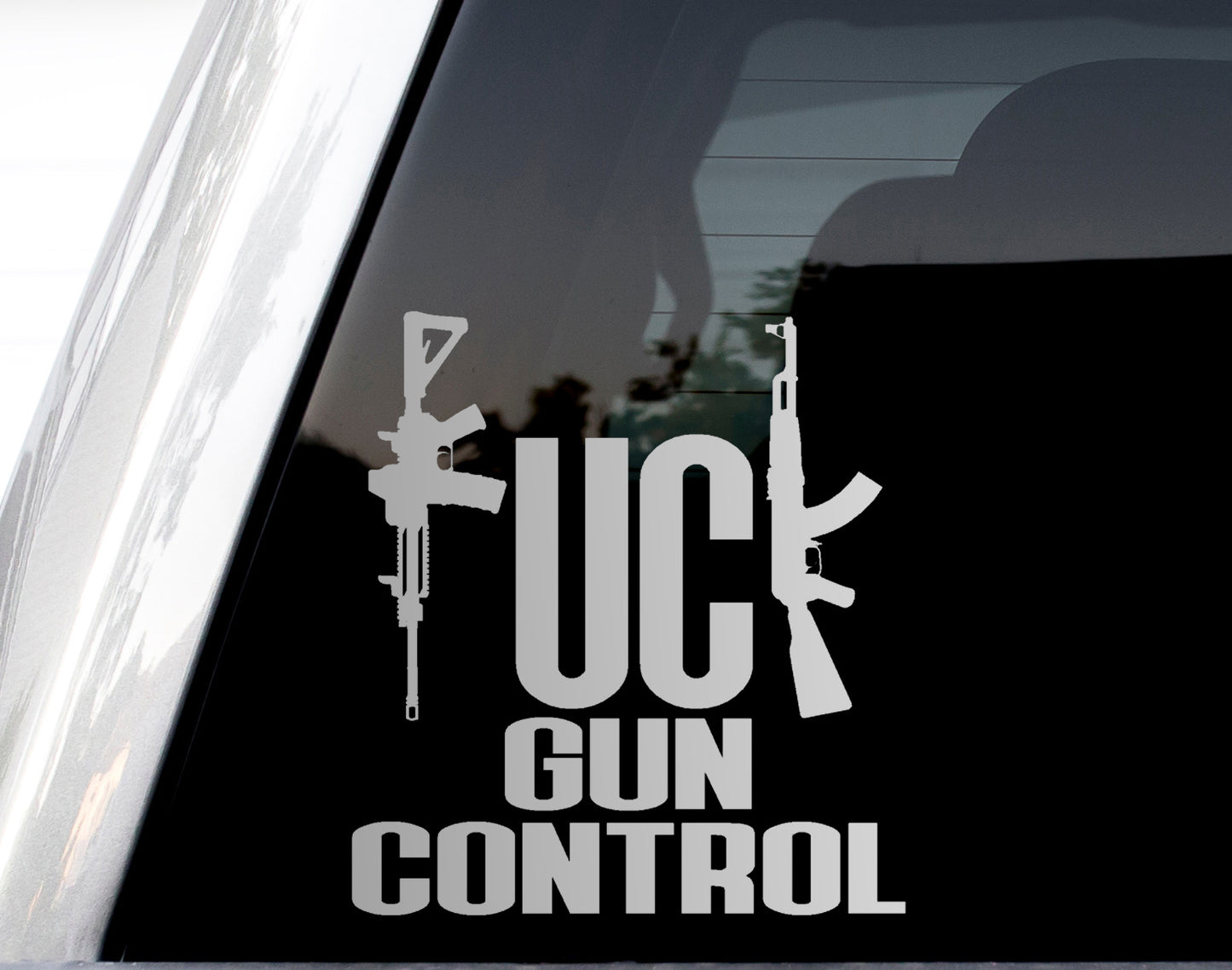 Fuck Gun Control Vinyl Decal, H 6 by L 5.5 Inches, Guns Save Lives, Control Your Children I Will Control My Fire-Arms