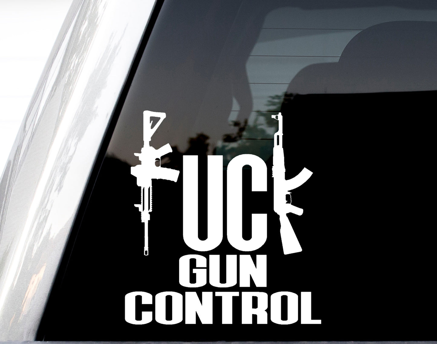 Fuck Gun Control Vinyl Decal, H 6 by L 5.5 Inches, Guns Save Lives, Control Your Children I Will Control My Fire-Arms