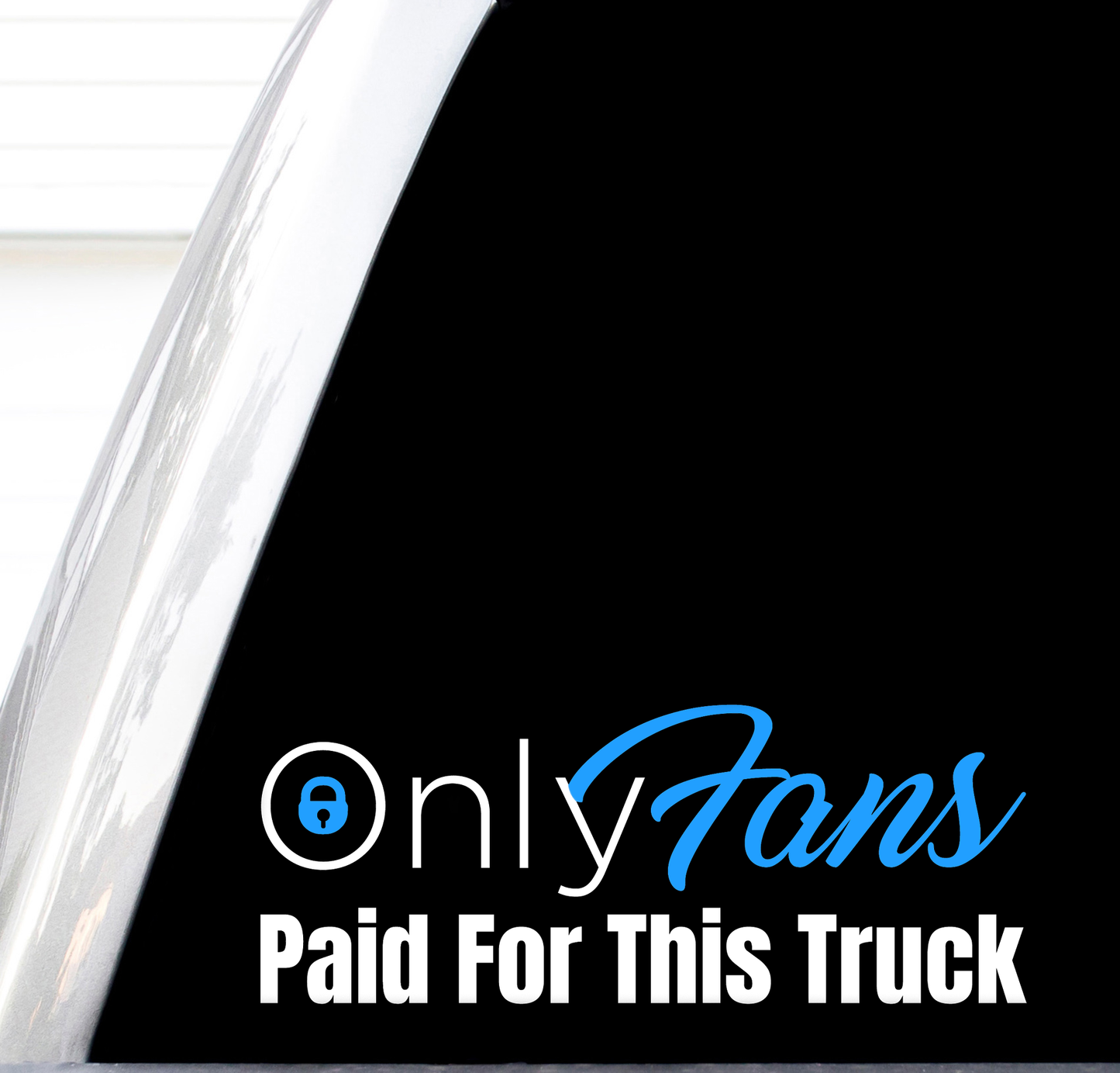 Only Fans Paid For This Truck Decal, Only Friends Paid for My Car Sticker, Funny Truck Decals