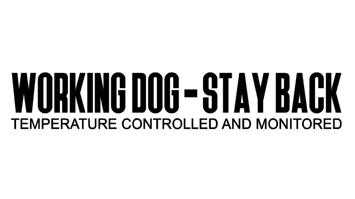 Working Dog On Board Decal, Stay Back, Temperature Controlled and Monitored, H 2 By L 12 Inches, K9-Unit Vinyl Sticker, Caution Working K9, Emotional Support Animal, ESA Dogs